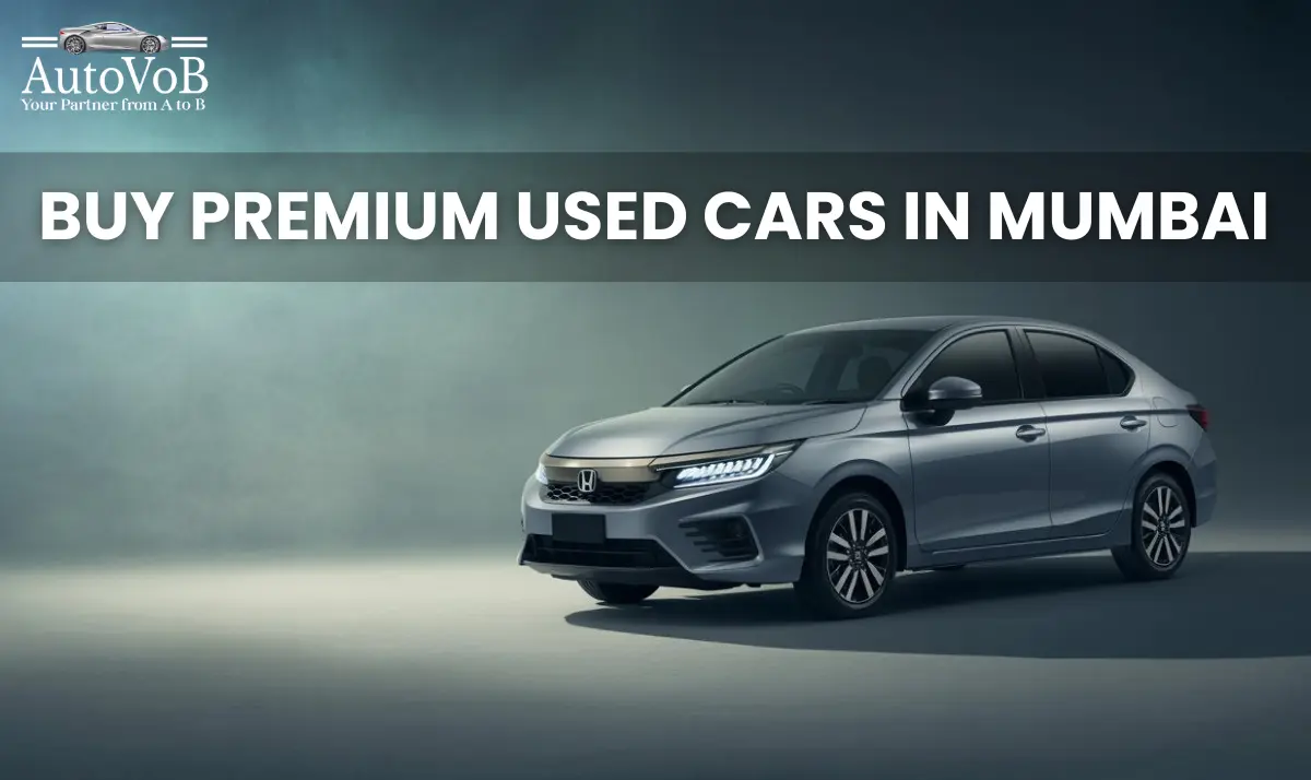 Where to Buy Premium Used Cars in Mumbai