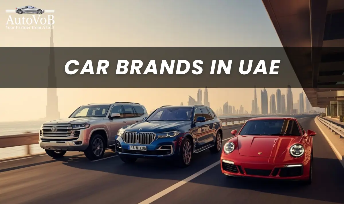 Car Brands in UAE: What People Are Really Buying and Why