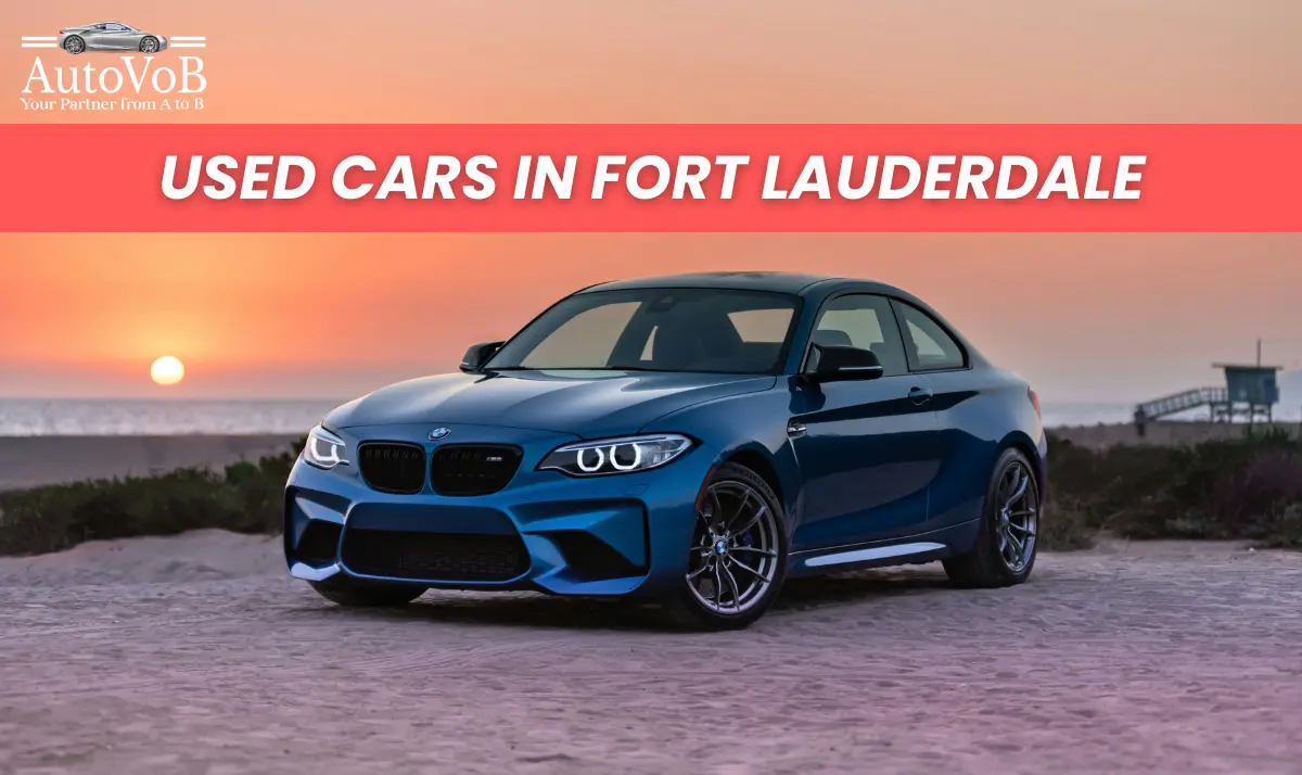 Used Cars in Fort Lauderdale