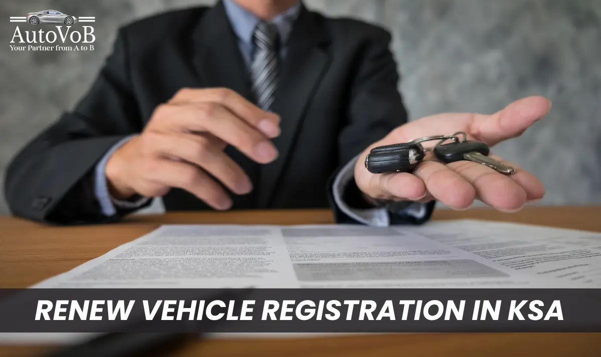 Renew Vehicle Registration in KSA